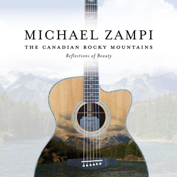 Cover art for The Canadian Rocky Mountains: Reflections of Beauty